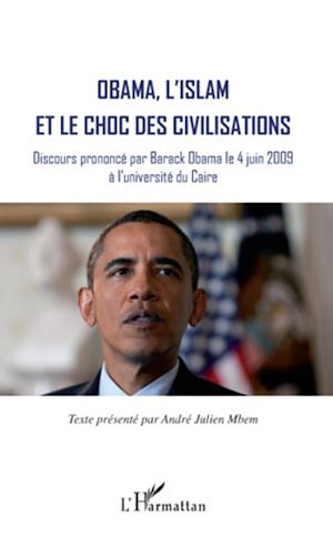 Téléchargez le livre :  Obama, l'islam et le choc des civilisations