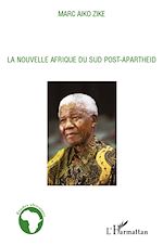 Download this eBook La nouvelle Afrique du Sud post-apartheid