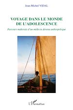 Télécharger le livre :  Voyage dans le monde de l'adolescence