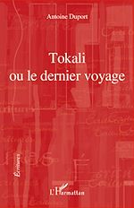 Télécharger le livre :  Tokali ou le dernier voyage