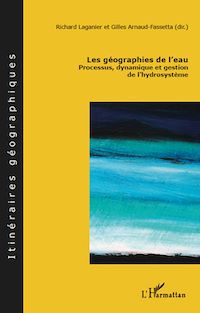 Télécharger le livre :  Les géographies de l'eau