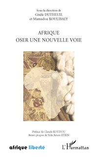 Télécharger le livre :  Afrique oser une nouvelle voie