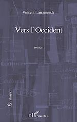Download this eBook VERS L'OCCIDENT   ROMAN