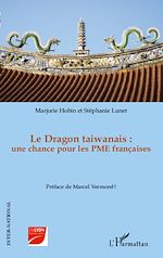 Télécharger le livre :  Le Dragon taiwanais : une chance pour les PME françaises