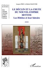 Download this eBook Le déclin et la chute du Nouvel Empire hittite