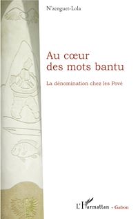 Télécharger le livre :  Au coeur des mots bantu