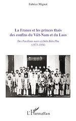 Télécharger le livre :  La France et les princes thaïs des confins du Viêt-Nam et du Laos