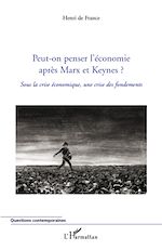Télécharger le livre :  Peut-on penser l'économie après Marx et Keynes ?