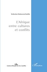 Télécharger le livre :  L'Afrique, entre cultures et conflits
