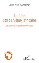 Télécharger le livre :  La fuite des cerveaux africains