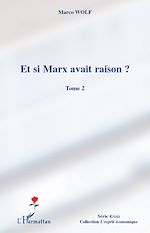 Download this eBook Et si Marx avait raison ? (Tome 2)