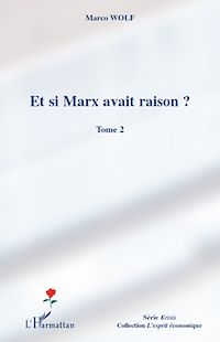 Télécharger le livre :  Et si Marx avait raison ? (Tome 2)