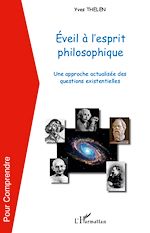 Télécharger le livre :  Eveil à l'esprit philosophique