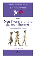 Télécharger le livre :  Que l'homme arrête de tuer l'homme !