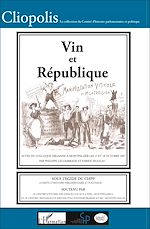 Télécharger le livre :  Vin et République