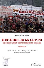 Télécharger le livre :  Histoire de la CGT-FO et de son union départementale de Paris (1895-2009)