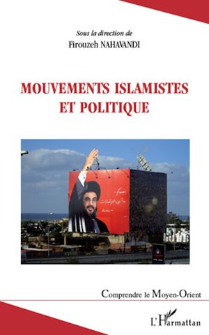 Téléchargez le livre :  Mouvements islamistes et politique