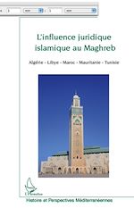 Télécharger le livre :  L'influence juridique islamique au Maghreb