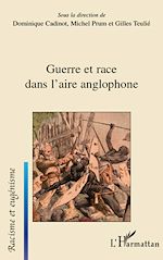 Télécharger le livre :  Guerre et race dans l'aire anglophone