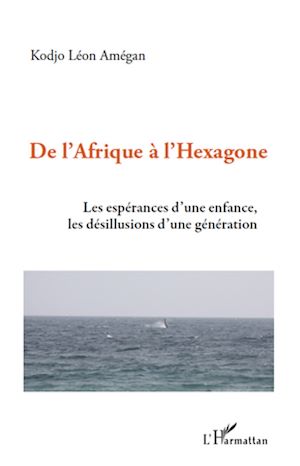 Téléchargez le livre :  De l'Afrique à l'hexagone