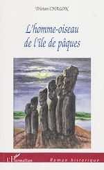 Télécharger le livre :  L'homme-oiseau de l'île de pâques