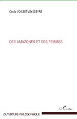 Download this eBook Des Amazones et des femmes