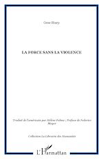 Télécharger le livre :  La force sans la violence