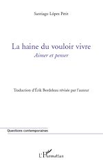 Télécharger le livre :  La haine du vouloir vivre