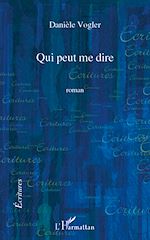 Télécharger le livre :  Qui peut me dire