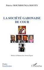 Download this eBook La société gabonaise de cour
