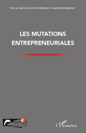 Téléchargez le livre :  Mutations entrepreneuriales