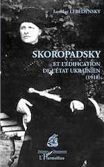 Télécharger le livre :  Skoropadsky et l'édification de l'Etat ukrainien (1918)