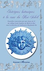 Télécharger le livre :  Intrigues botaniques à la cour du Roi-Soleil
