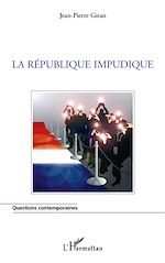 Télécharger le livre :  La République impudique