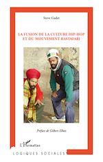 Download this eBook La fusion de la culture hip-hop et du mouvement rastafari