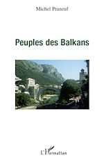 Télécharger le livre :  Peuples des Balkans