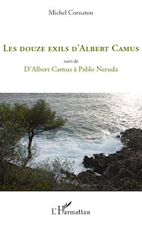 Télécharger le livre :  Les douze exils d'Albert Camus
