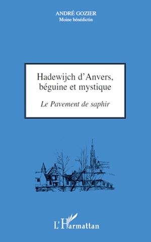 Téléchargez le livre :  Hadewijch d'Anvers, béguine et mystique