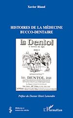 Télécharger le livre :  Histoires de la médecine bucco-dentaire