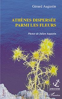 Télécharger le livre :  Athènes dispersée parmi les fleurs