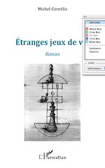 Télécharger le livre :  Etranges jeux de vie