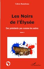 Télécharger le livre :  Les Noirs de l'Elysée