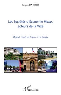 Télécharger le livre :  Les Sociétés d'Economie Mixte, acteurs de la Ville
