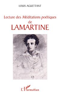 Télécharger le livre :  Lecture des "Méditations poétiques" de Lamartine