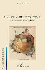 Télécharger le livre :  Anglophobie et politique