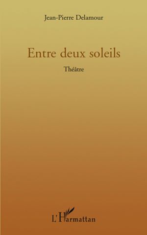 Téléchargez le livre :  Entre deux soleils