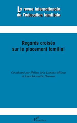 Téléchargez le livre :  Regards croisés sur le placement familial