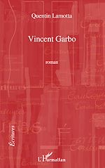 Télécharger le livre :  Vincent Garbo