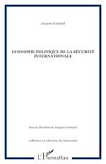 Télécharger le livre :  Economie politique de la sécurité internationale