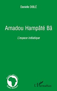 Télécharger le livre :  Amadou Hampâté Bâ